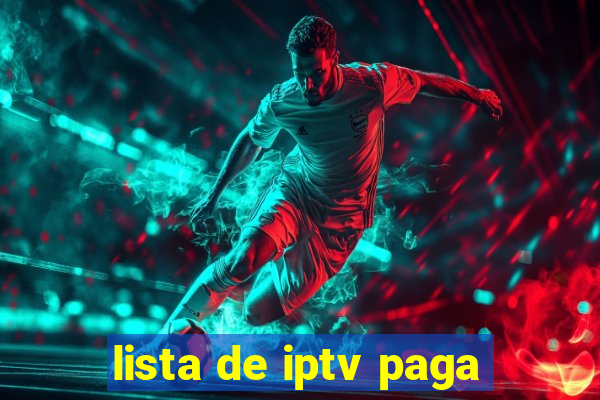 lista de iptv paga